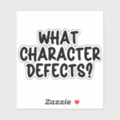 Welke karaktergebreken? – Grappig nuchterheid cade Sticker (Vel)