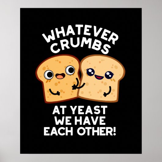 Welke kruimels we ook hebben, we hebben elkaar don poster (Voorkant)