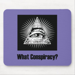 Welke samenzwering? muismat