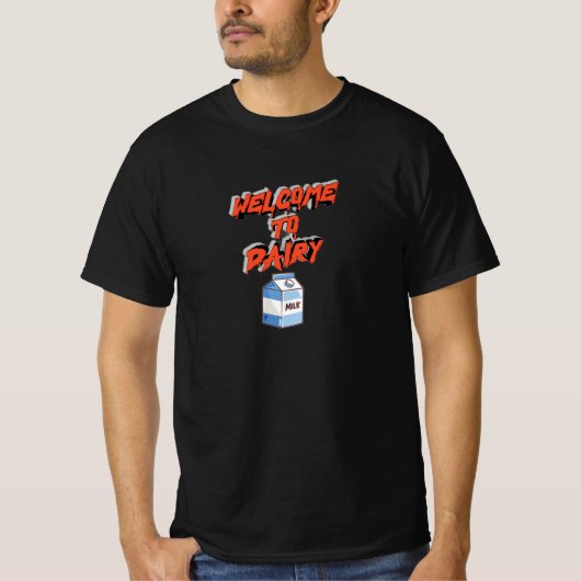 Welkom bij Dairy T-shirt (Voorkant)