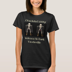 Welkom bij Dark Vaudeville T-shirt