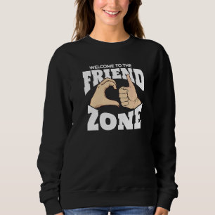 Welkom bij de Friend Zone handgebaren Friendzon Trui