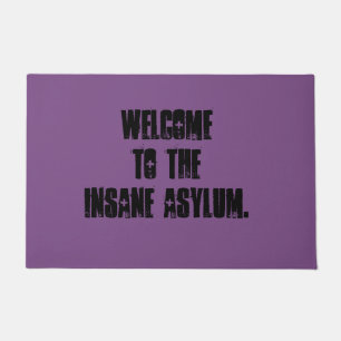 Welkom bij de Insane Asiel Deurmat
