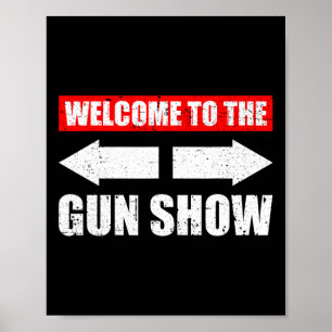 Welkom bij de Pistool Show Gewichtssport Gym Funny Poster