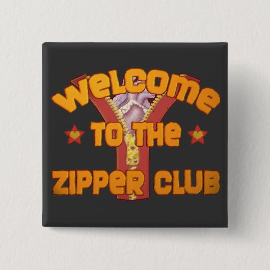 Welkom bij de Zipper Club Vierkante Button 5,1 Cm (Voorkant)
