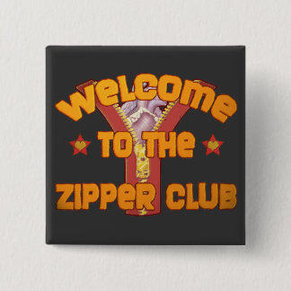 Welkom bij de Zipper Club Vierkante Button 5,1 Cm