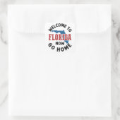 Welkom bij Florida Now Go Home Vierkante Sticker (Tas)