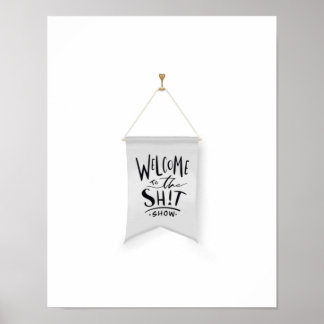 Welkom bij het afdrukken van de Poop Show Grey Wal Poster