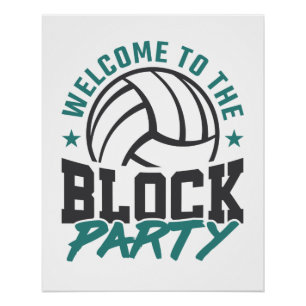 Welkom bij het blok van het volleybalmiddenblok perfect poster
