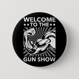 Welkom bij het Pistool Show Bodybuilding Gym Worko Ronde Button 5,7 Cm