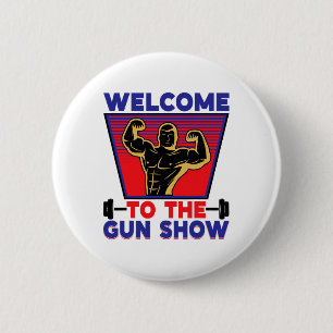 Welkom bij het Pistool Show Fitness en Bodybuildin Ronde Button 5,7 Cm