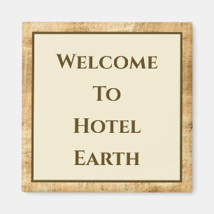 Welkom bij Hotel Earth Magneet