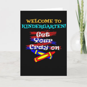 Welkom bij Kindergarten - Get Your Cray On Kaart