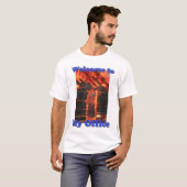 Welkom bij Mijn Kantoor T-shirt (Voorkant volledig)