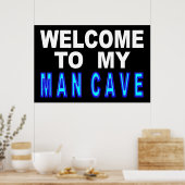 Welkom bij mijn Man Cave Sign Poster (Keuken)