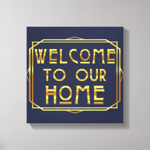 Welkom bij ons thuis canvas afdruk