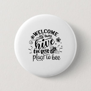 Welkom Bij Onze Bijenkorf Grappige Bij Lente Zomer Ronde Button 5,7 Cm