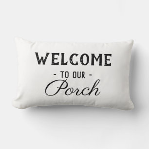 Welkom bij onze versie van Porch-aangepaste tekst Kussen