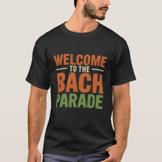 Welkom bij The Bach Parade Gothic Bachelorette Par T-shirt