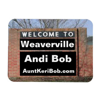 WELKOM BIJ Weaverville Andi Bob Flexible Magneet