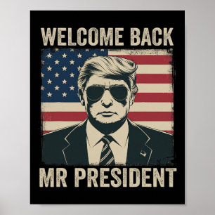 Welkom Byck Mr. President Donald Trump Overwinning Poster