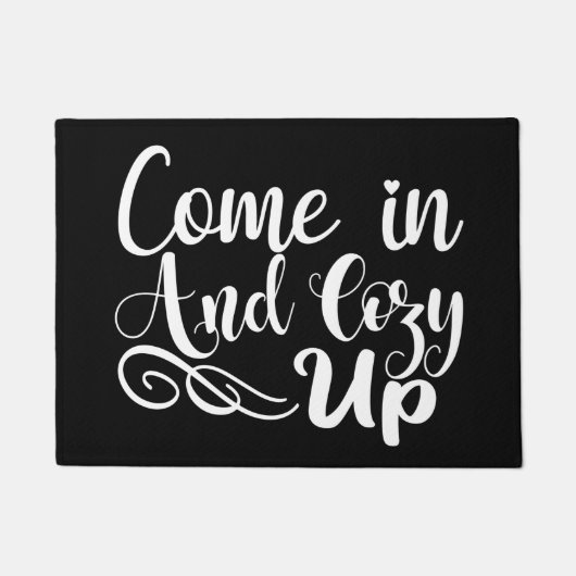Welkom deurmat Kom binnen en Cozy omhoog (Voorkant)
