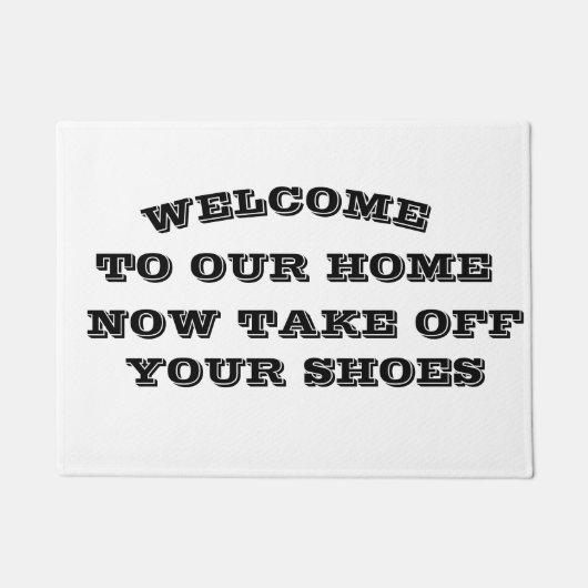 *WELKOM EN NEEM UW SHOES UIT* FUNNY DOORMAT DEURMAT (Voorkant)