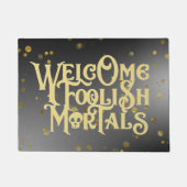 Welkom Foolish Mortals Funny Quote Skull Ghoulish Deurmat (Voorkant)