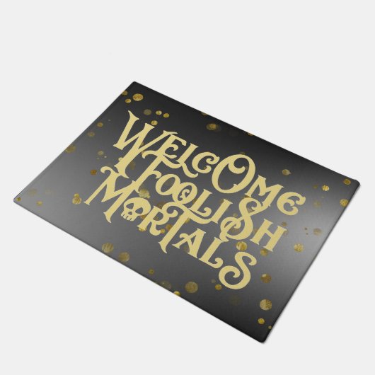 Welkom Foolish Mortals Funny Quote Skull Ghoulish Deurmat (Schuin)