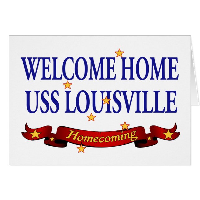Welkom Home USS Louisville (Voorkant Horizontaal)