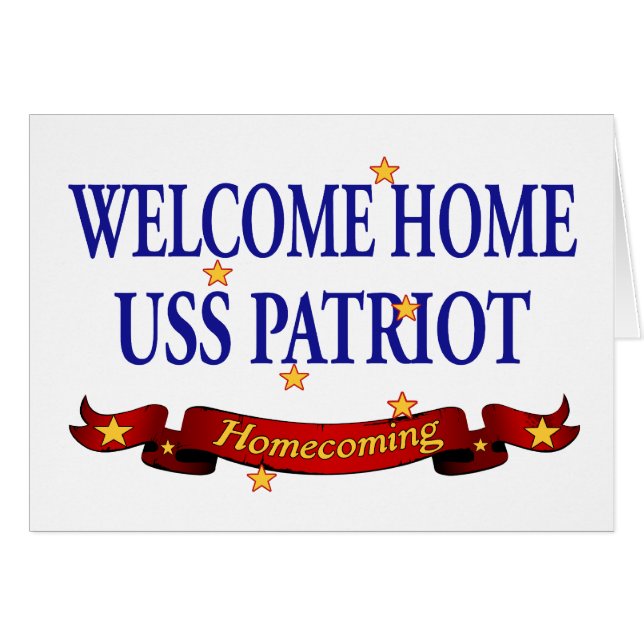 Welkom Home USS Patriot (Voorkant Horizontaal)