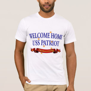 Welkom Home USS Patriot T-shirt