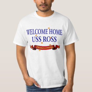 Welkom Home USS Ross T-shirt