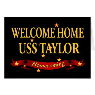 Welkom Home USS Taylor