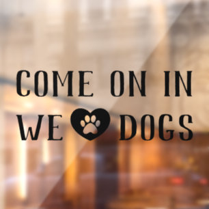 Welkom honden, Dogs Friendly Storefront Sign Raamsticker