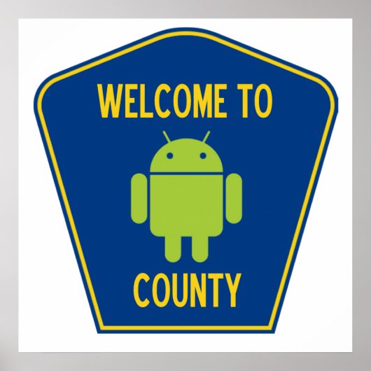 Welkom in Android County (Bug Droid Sign) Poster (Voorkant)