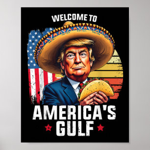 Welkom in de Golf van Amerika, grappige Trump Amer Poster