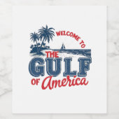 Welkom in de Golf van Amerika Mexicaanse immigrant Wijn Etiket (Enkel label)