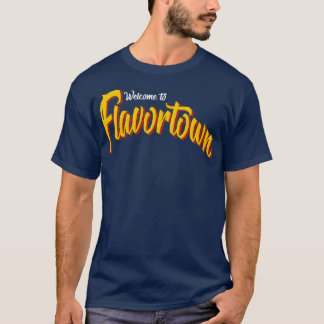 Welkom in Flavortown T-shirt