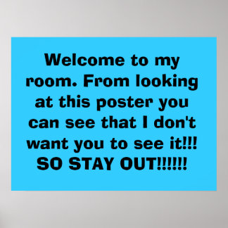 Welkom in mijn kamer. Kom niet binnen!!! Poster