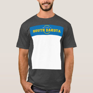 Welkom in South Dakota T-shirt