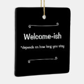 Welkom is afhankelijk van hoe lang je blijft keramisch ornament (Rechts)