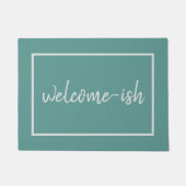 "Welkom-ish" Funny Introvert Antisocial door Mat (Voorkant)