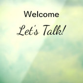 Welkom Laten we praten Ingang Kantoor Raamsticker (Vel 3)