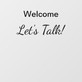 Welkom Laten we praten Ingang Kantoor Raamsticker (Vel)