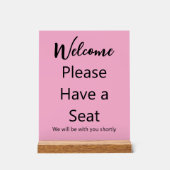 Welkom Neem een Zitje Roze en Zwarte tekst Acryl Bord (Voorkant)