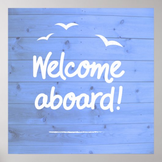 Welkom op Aboard Blue en White Fun Sailing Poster (Voorkant)