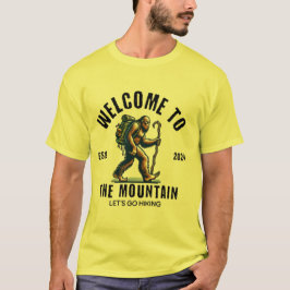 Welkom op de berg - Laten we gaan wandelen T-shirt