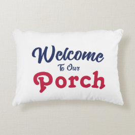 Welkom op onze veranda / altijd / rood / wit / bla accent kussen