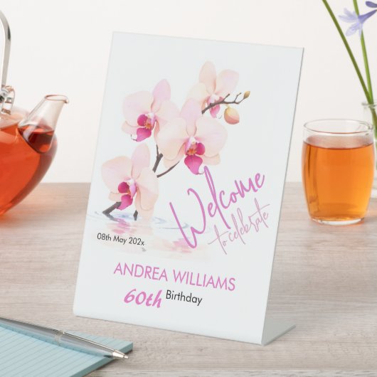Welkom Orchidee Bloesems 60ste verjaardag Reclamebord Met Voetstuk (Insitu)